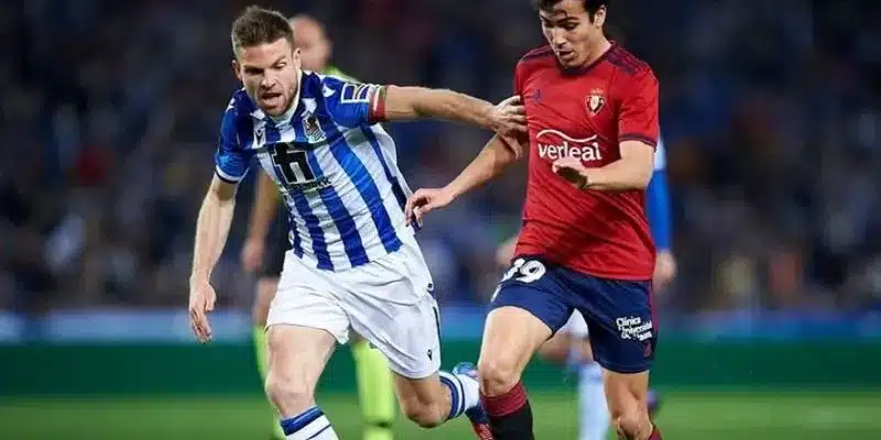 Osasuna vs Real Sociedad đang đứng ở vị trí nào trên BXH?